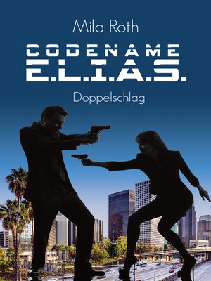 cover image of Codename E.L.I.A.S.--Doppelschlag